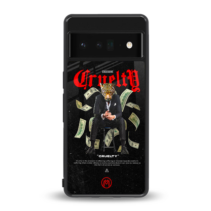 cruelty back phone cover | glass case for google pixel 6 pro