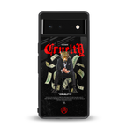 cruelty back phone cover | glass case for Google Pixel 6A