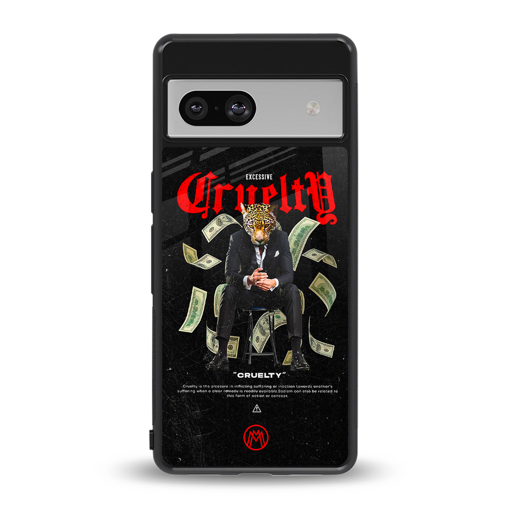 cruelty back phone cover | glass case for Google Pixel 7