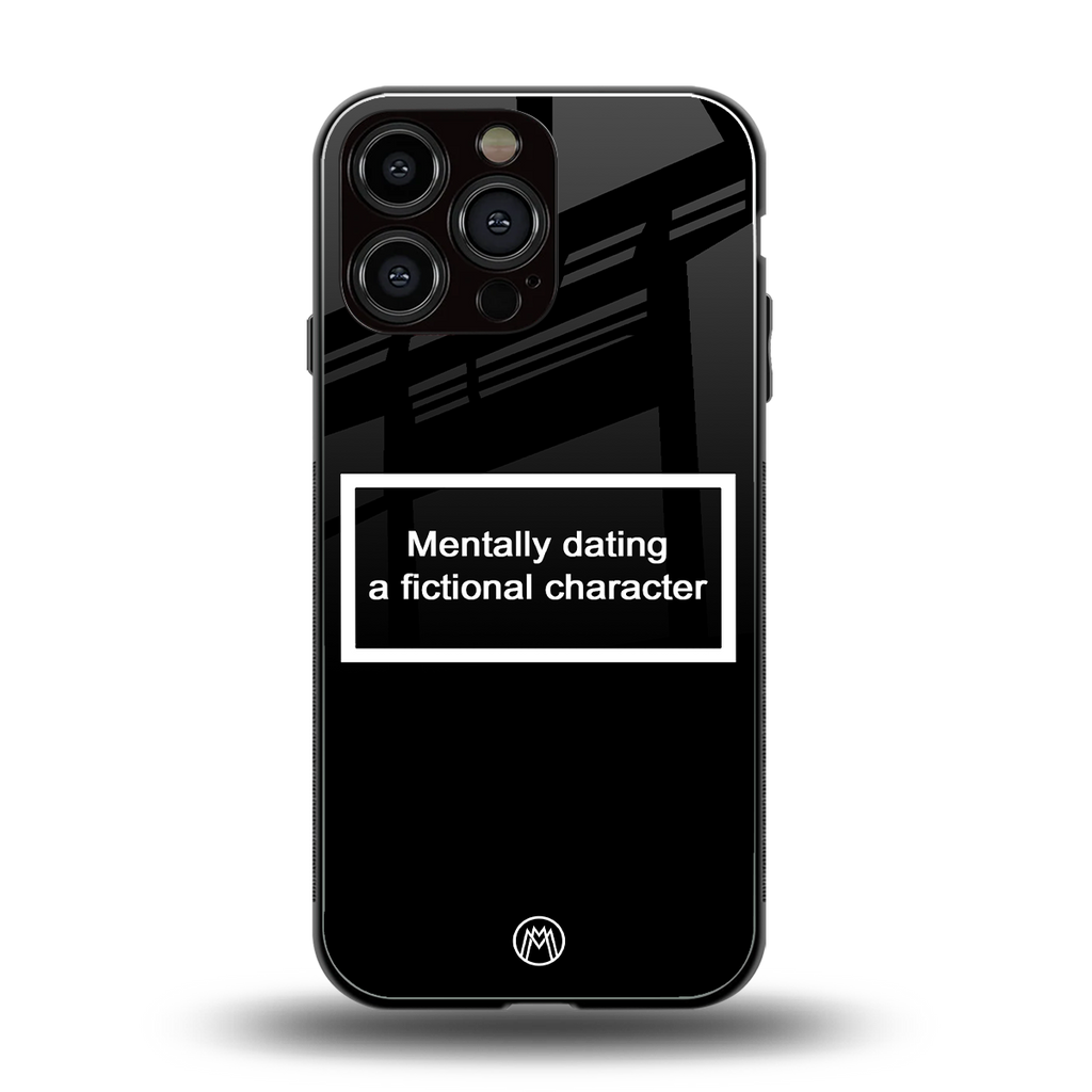 dating a fictional character black back phone cover | glass case for iphone 16 pro max