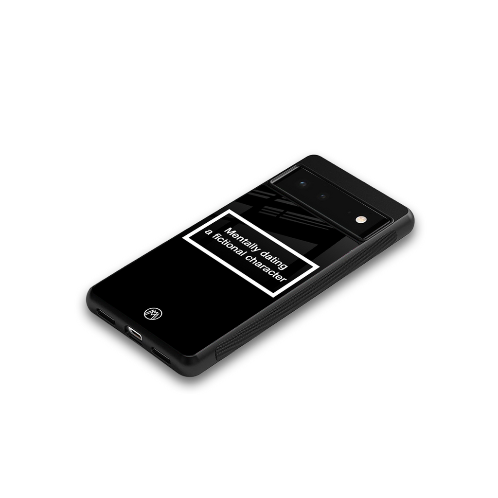 dating a fictional character black back phone cover | glass case for google pixel 6