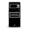 dating a fictional character black back phone cover | glass case for google pixel 8 pro