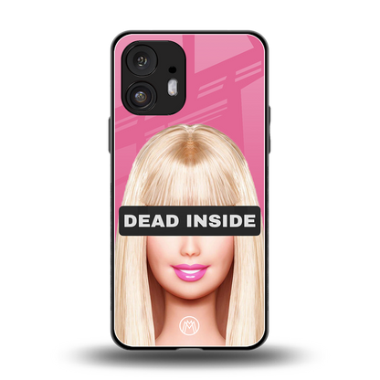 dead inside back phone cover | glass case for nothing phone 2