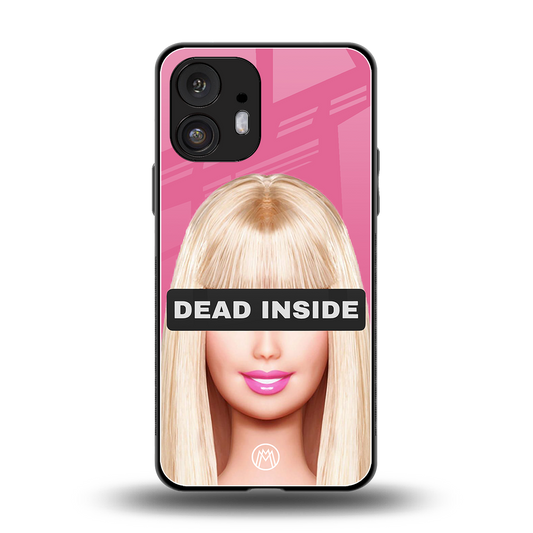 dead inside back phone cover | glass case for nothing phone 2