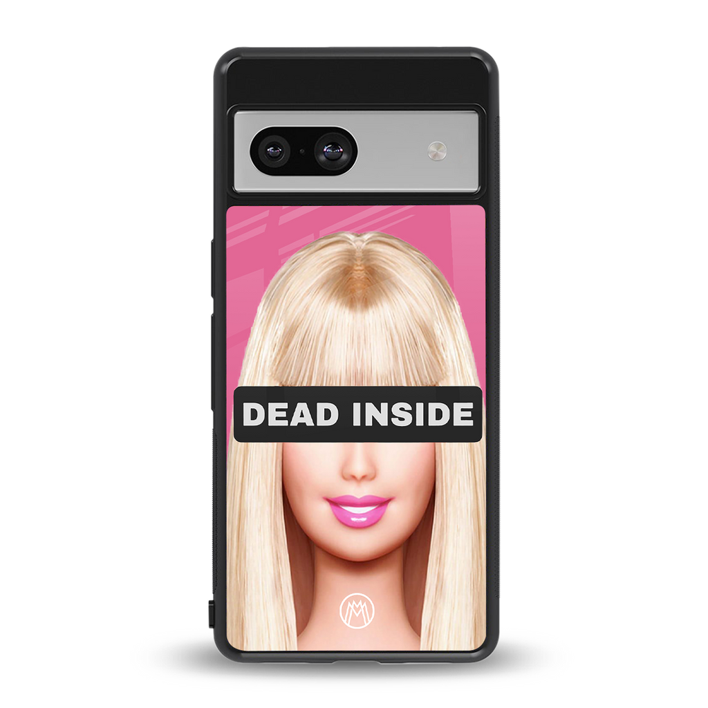 dead inside back phone cover | glass case for Google Pixel 7A