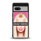 dead inside back phone cover | glass case for Google Pixel 7A
