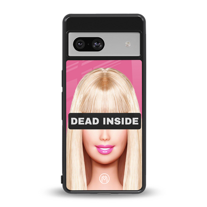 dead inside back phone cover | glass case for Google Pixel 7A