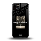 dedication back phone cover | glass case for iphone 15 plus