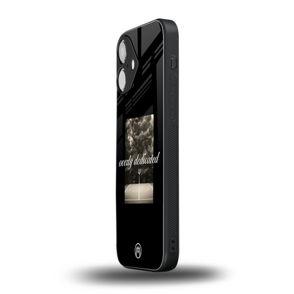 dedication back phone cover | glass case for iphone 16