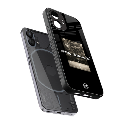 dedication back phone cover | glass case for nothing phone 1