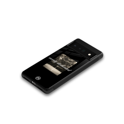dedication back phone cover | glass case for google pixel 6 pro