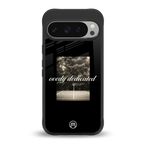 dedication back phone cover | glass case for google pixel 9 pro