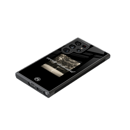 dedication back phone cover | glass case for samsung galaxy s23 ultra