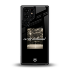 dedication back phone cover | glass case for samsung galaxy s25 ultra