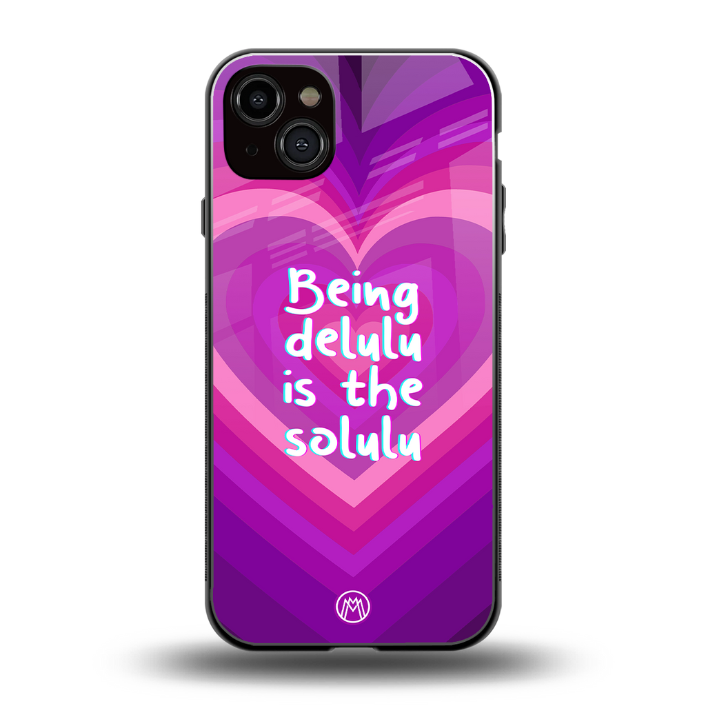 delulu is the solulu back phone cover | glass case for iphone 14 plus