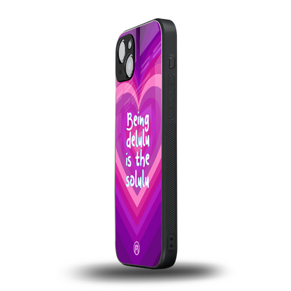 delulu is the solulu back phone cover | glass case for iphone 15 plus