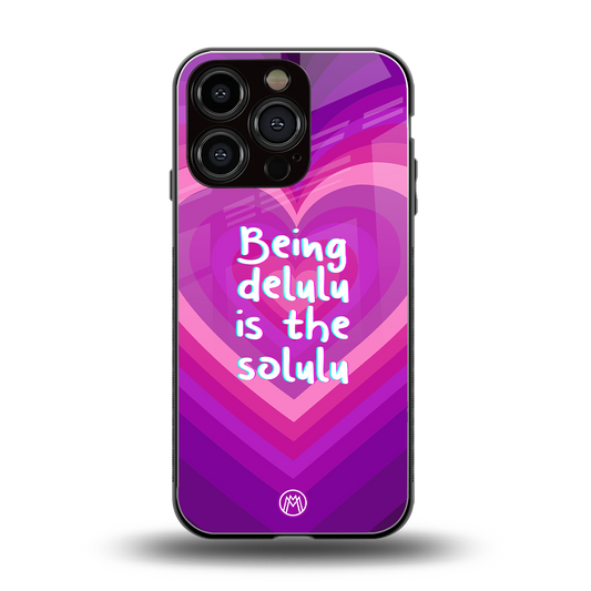 delulu is the solulu back phone cover | glass case for iphone 16 pro