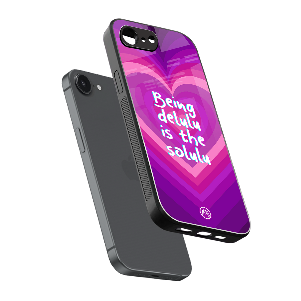 delulu is the solulu back phone cover | glass case for iphone 16e