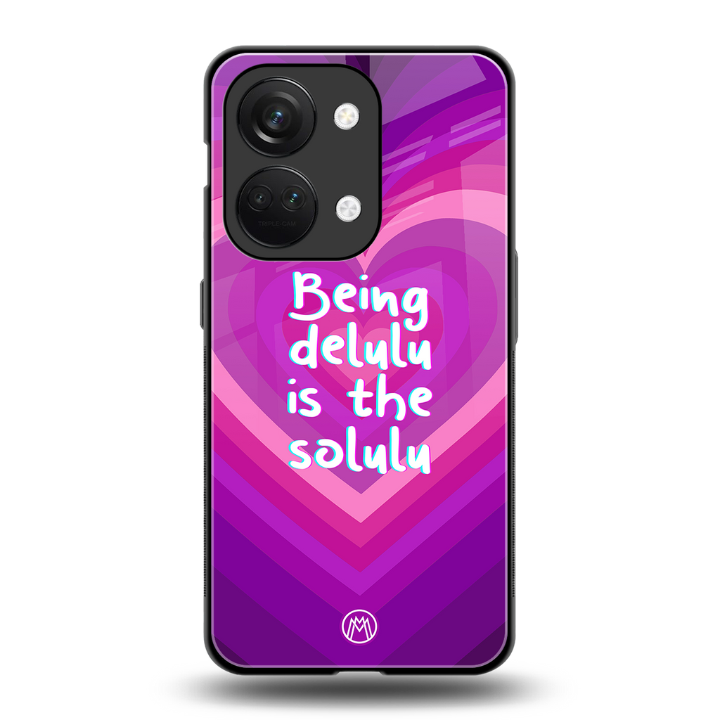 delulu is the solulu back phone cover | glass case for oneplus nord 3
