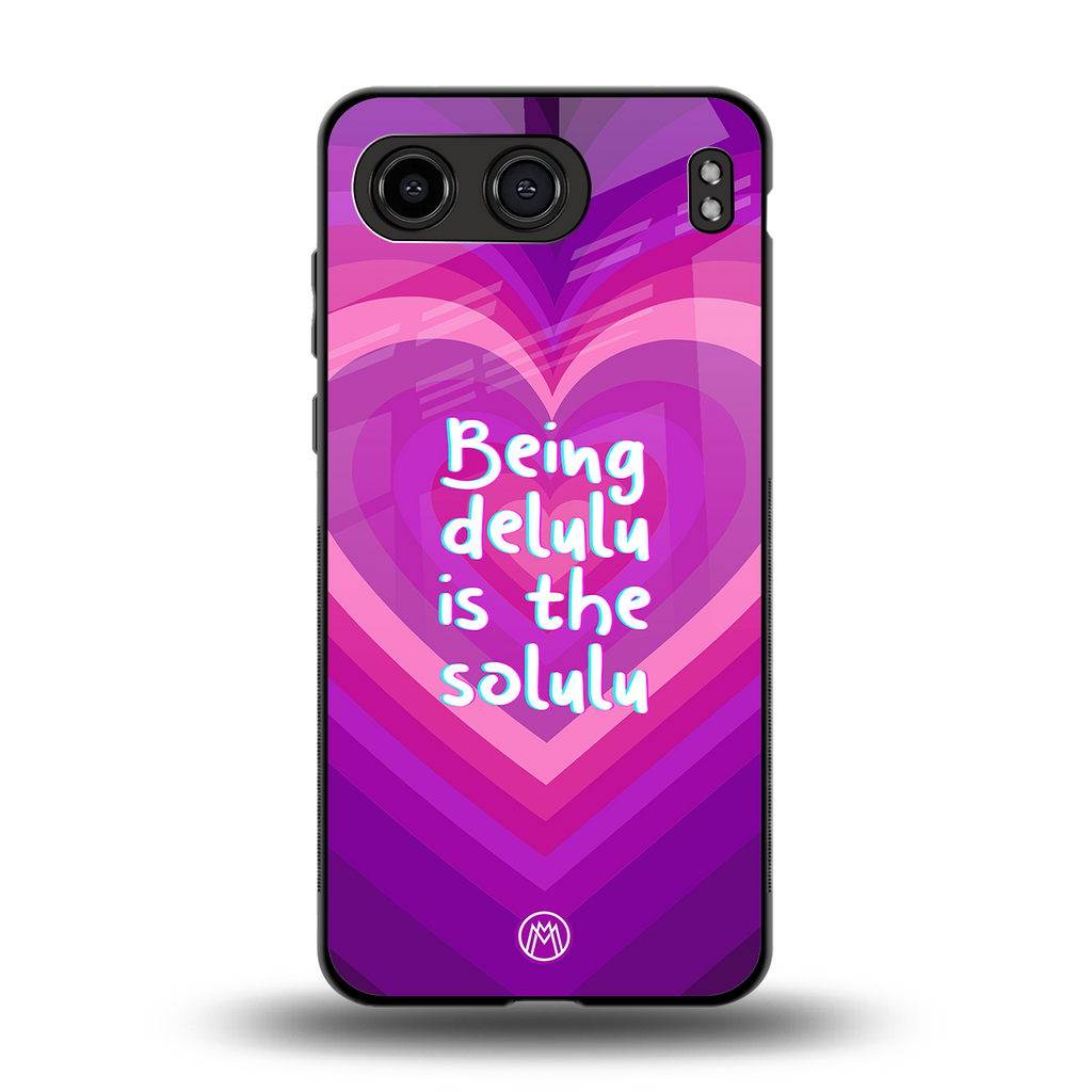 delulu is the solulu back phone cover | glass case for oneplus nord 4