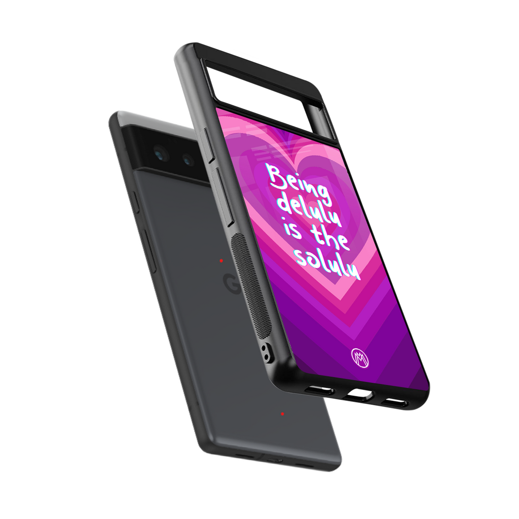 delulu is the solulu back phone cover | glass case for google pixel 6