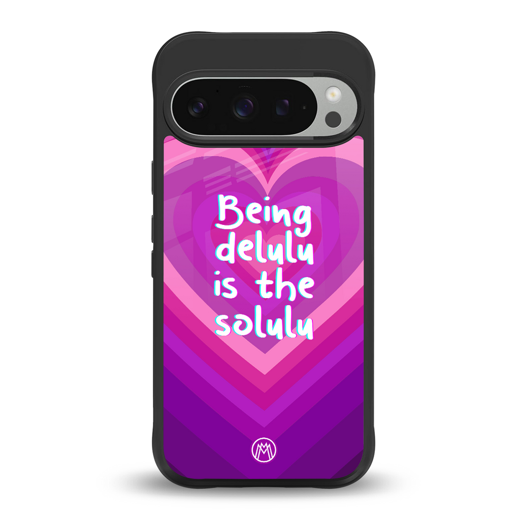 delulu is the solulu back phone cover | glass case for google pixel 9 pro