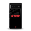 demons back phone cover | glass case for google pixel 6