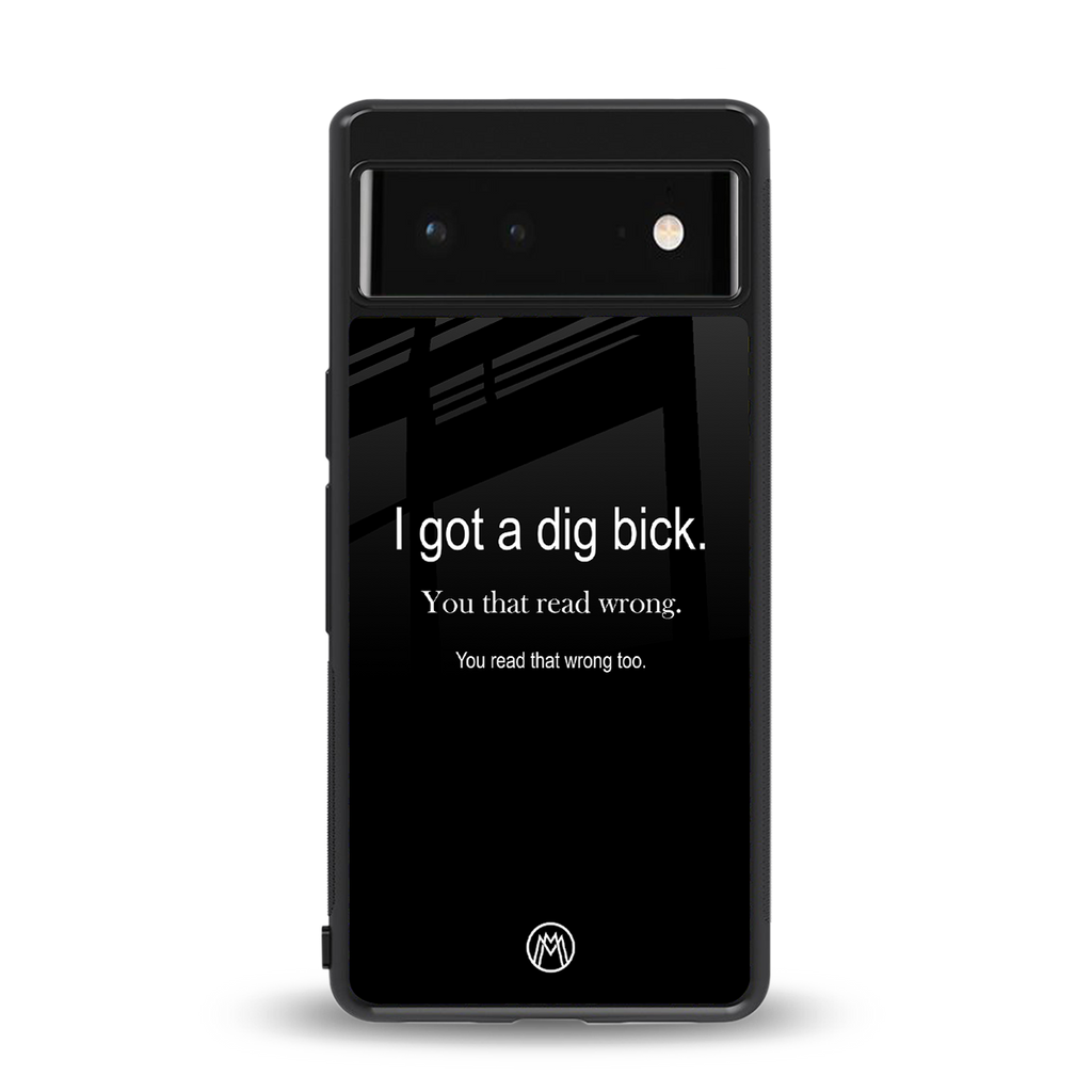 dig bick back phone cover | glass case for Google Pixel 6A