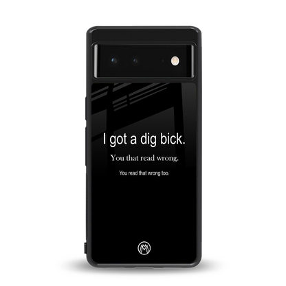 dig bick back phone cover | glass case for Google Pixel 6A