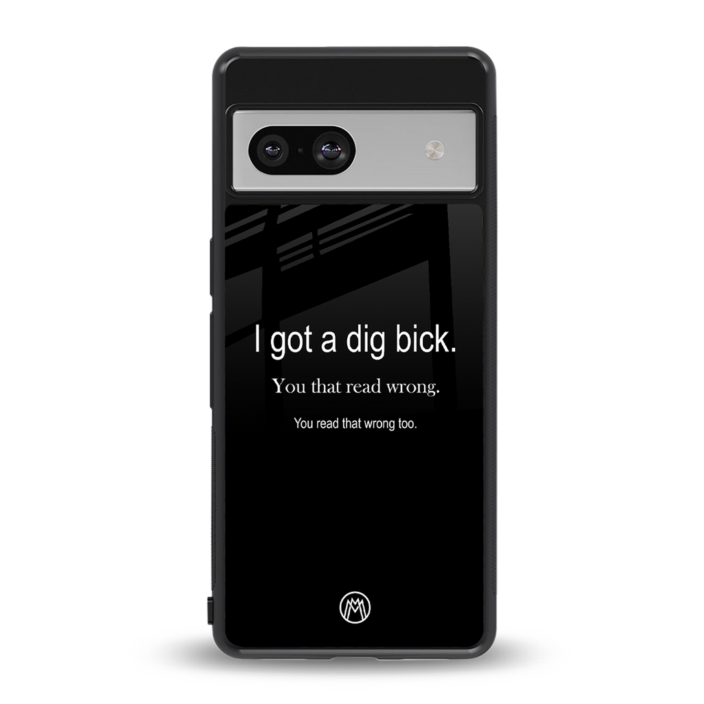 dig bick back phone cover | glass case for Google Pixel 7