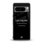 dig bick back phone cover | glass case for google pixel 8 pro