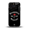 disappointed but not surprised back phone cover | glass case for iphone 13 pro