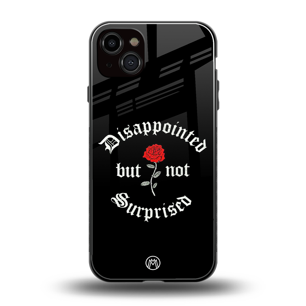 disappointed but not surprised back phone cover | glass case for iphone 14 plus