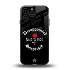 disappointed but not surprised back phone cover | glass case for iphone 15 pro max
