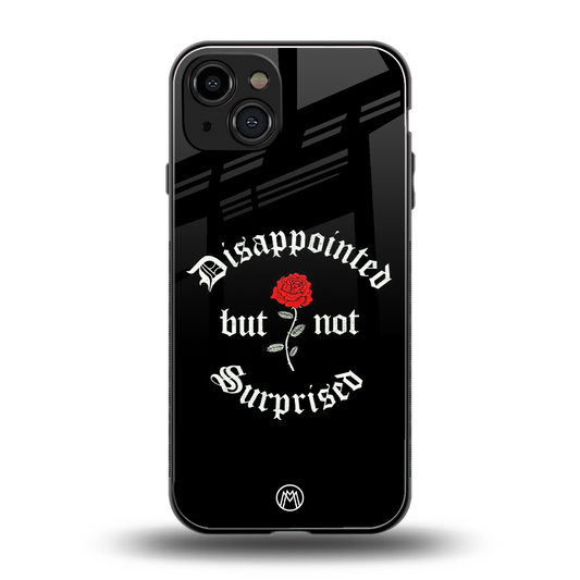 disappointed but not surprised back phone cover | glass case for iphone 15