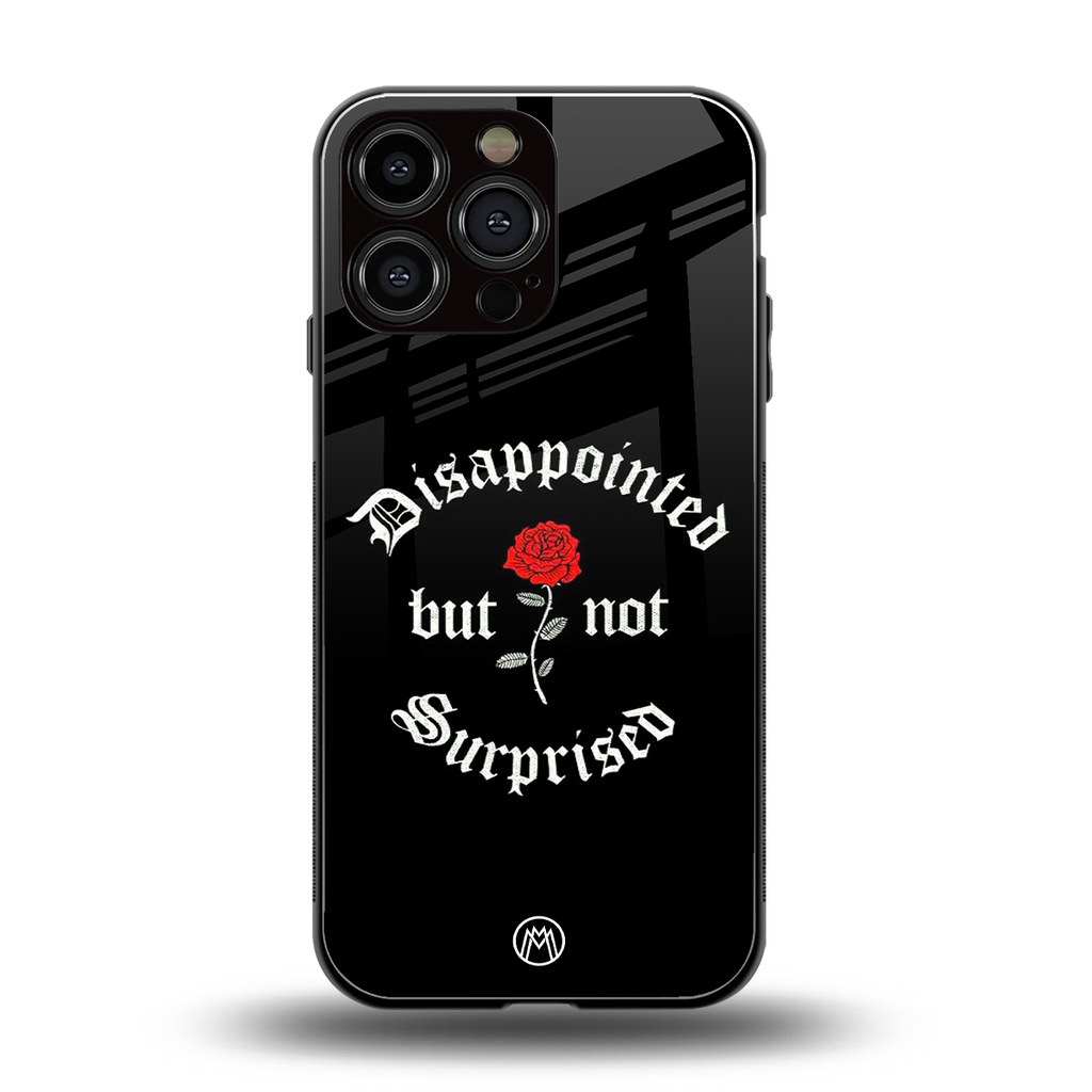 disappointed but not surprised back phone cover | glass case for iphone 16 pro max