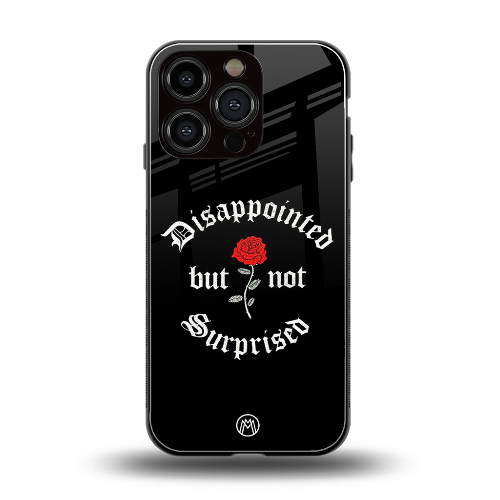 disappointed but not surprised back phone cover | glass case for iphone 16 pro