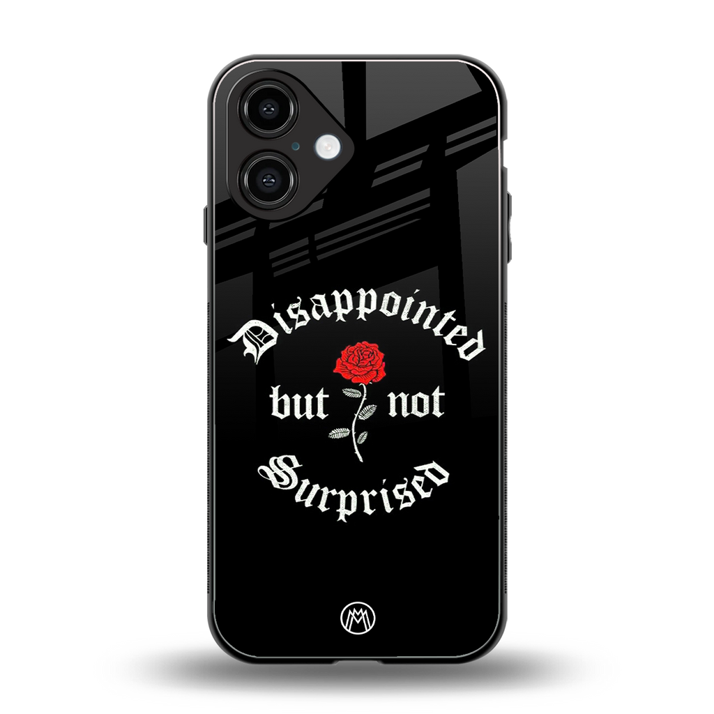 disappointed but not surprised back phone cover | glass case for iphone 16
