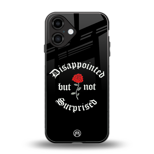 disappointed but not surprised back phone cover | glass case for iphone 16