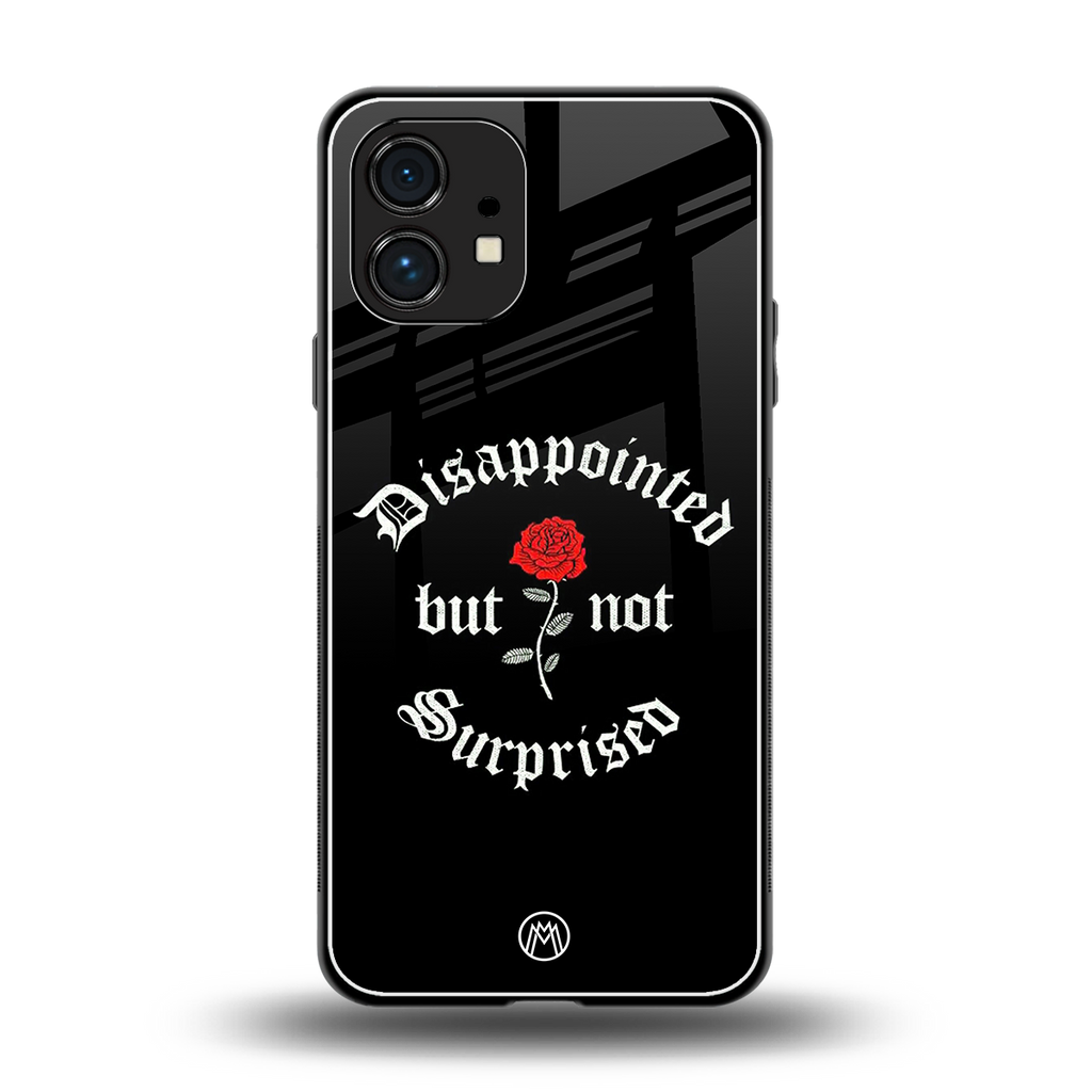 disappointed but not surprised back phone cover | glass case for nothing phone 1