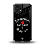 disappointed but not surprised back phone cover | glass case for nothing phone 1