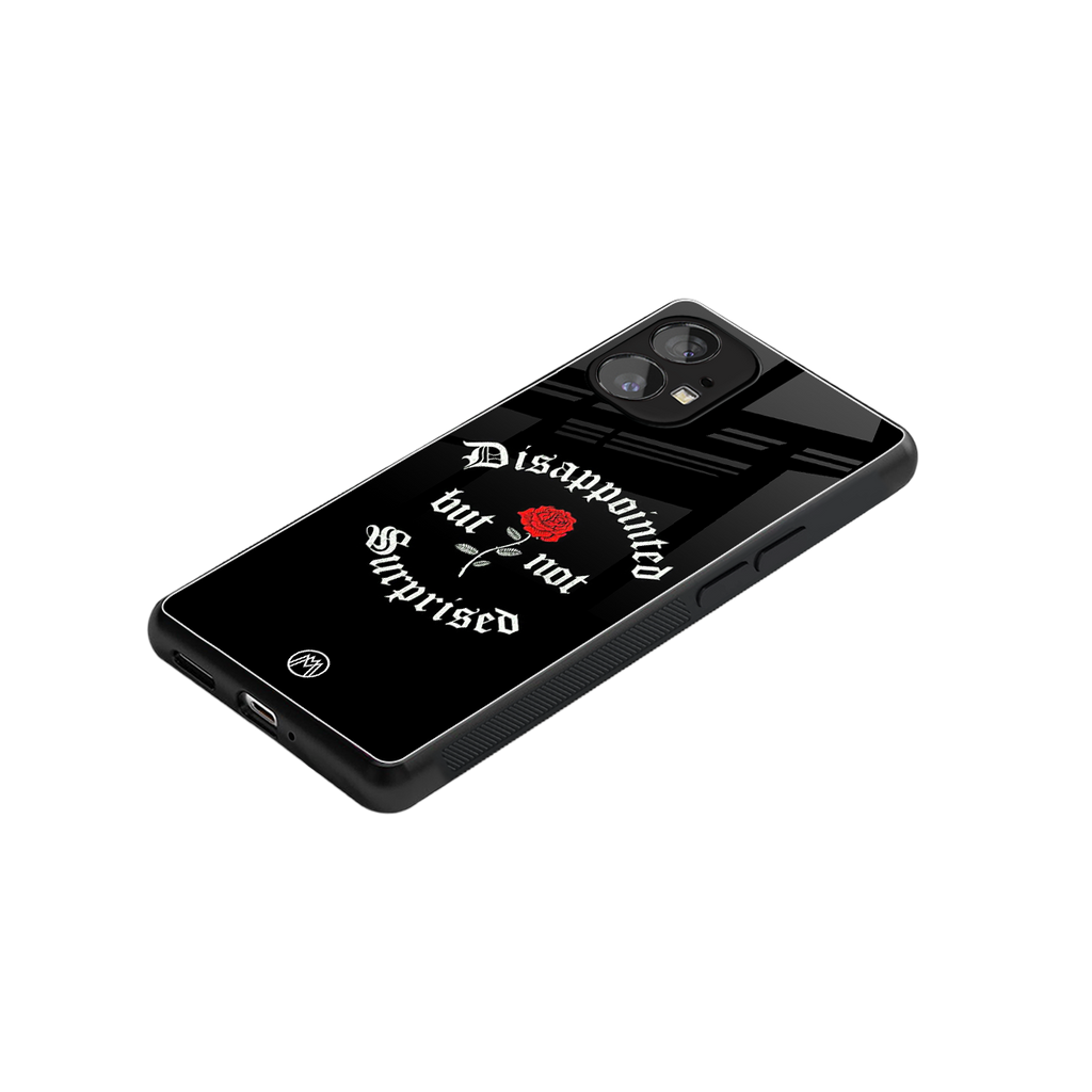 disappointed but not surprised back phone cover | glass case for nothing phone 1