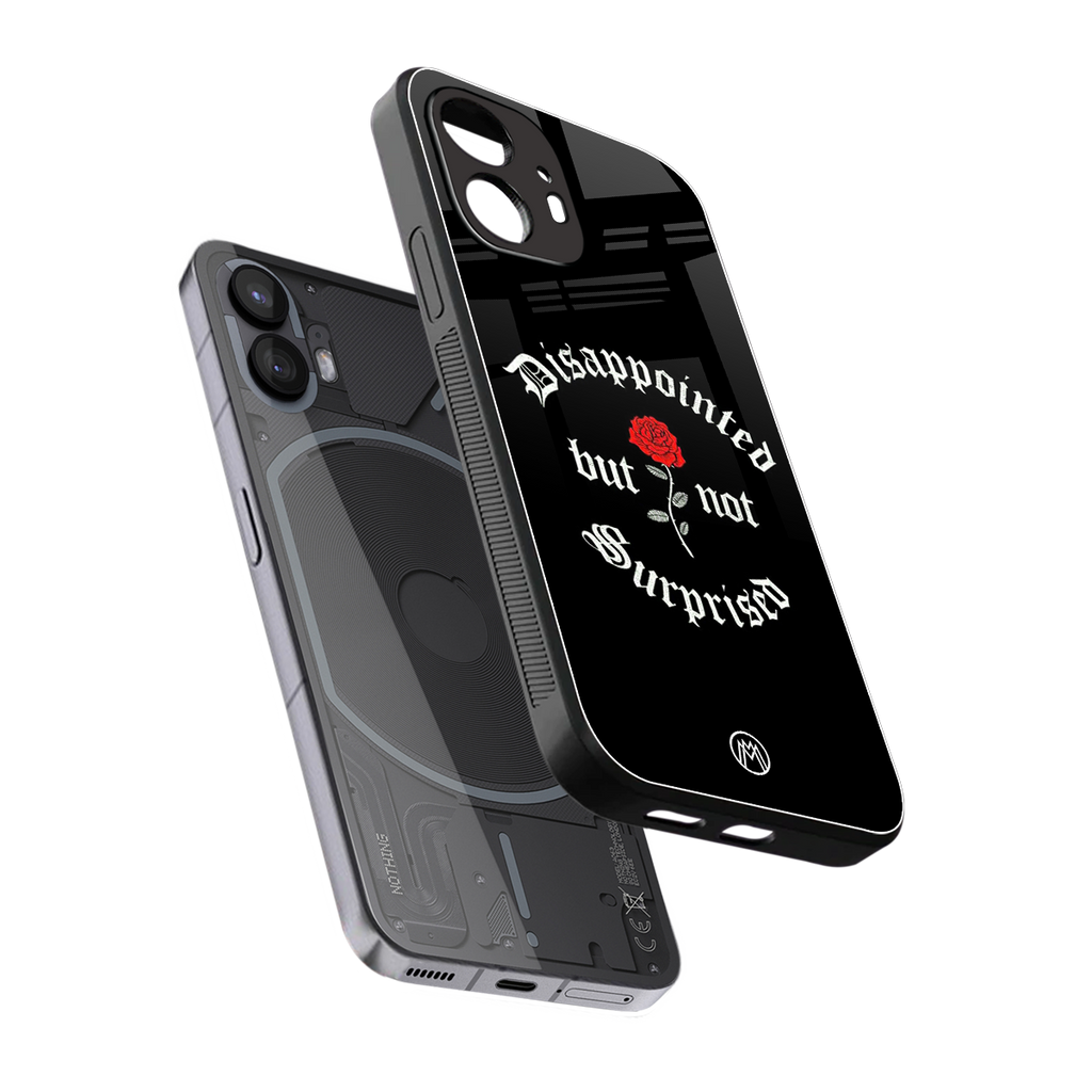 disappointed but not surprised back phone cover | glass case for nothing phone 2