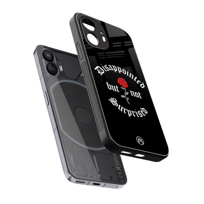 disappointed but not surprised back phone cover | glass case for nothing phone 2