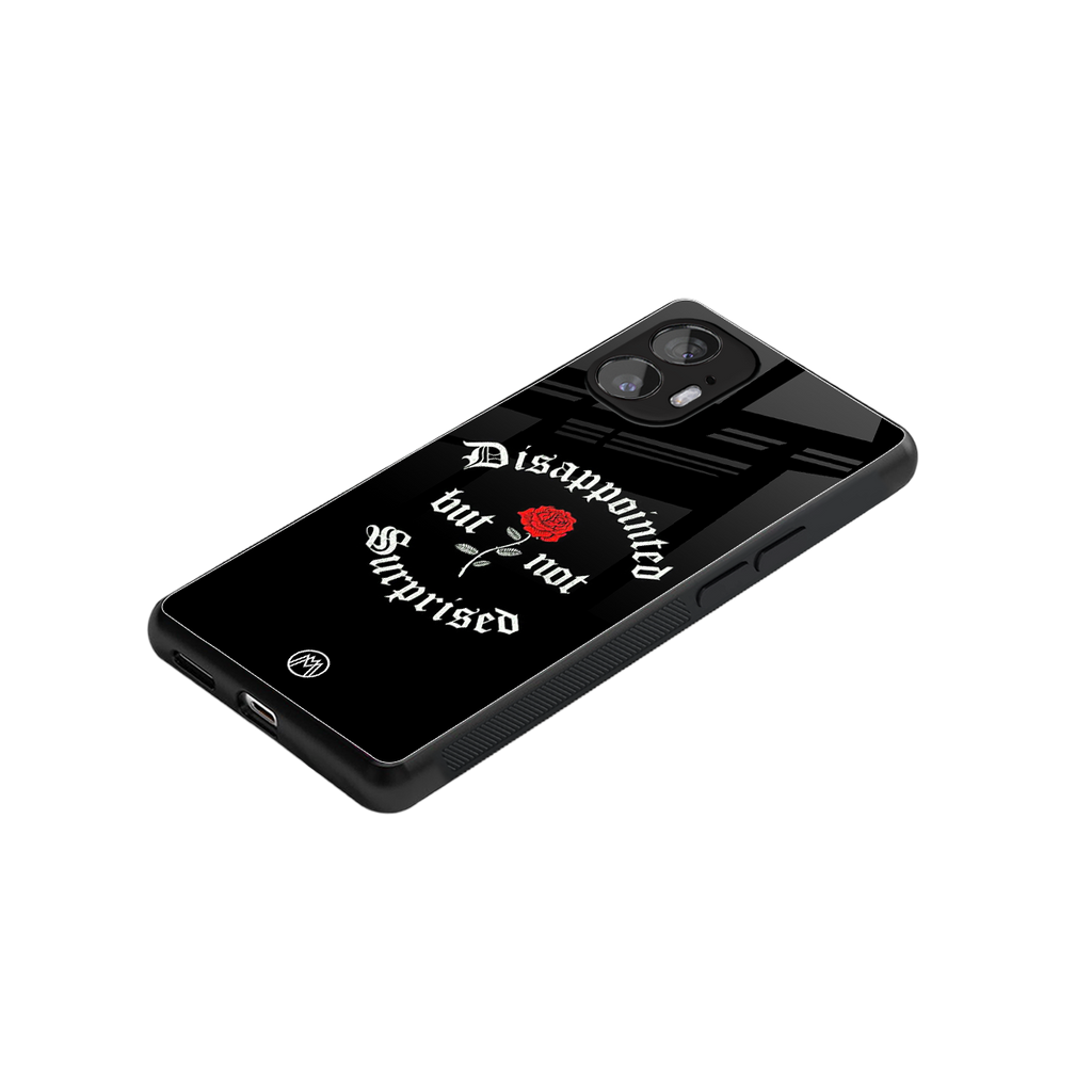 disappointed but not surprised back phone cover | glass case for nothing phone 2