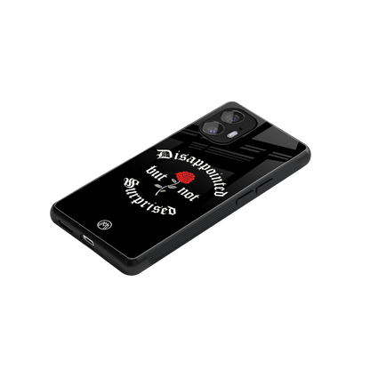 disappointed but not surprised back phone cover | glass case for nothing phone 2