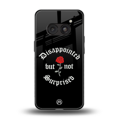 disappointed but not surprised back phone cover | glass case for nothing phone 2a
