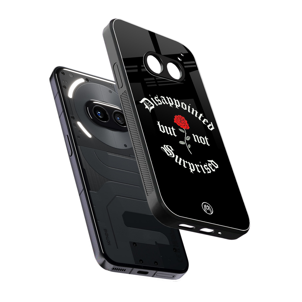 disappointed but not surprised back phone cover | glass case for nothing phone 2a