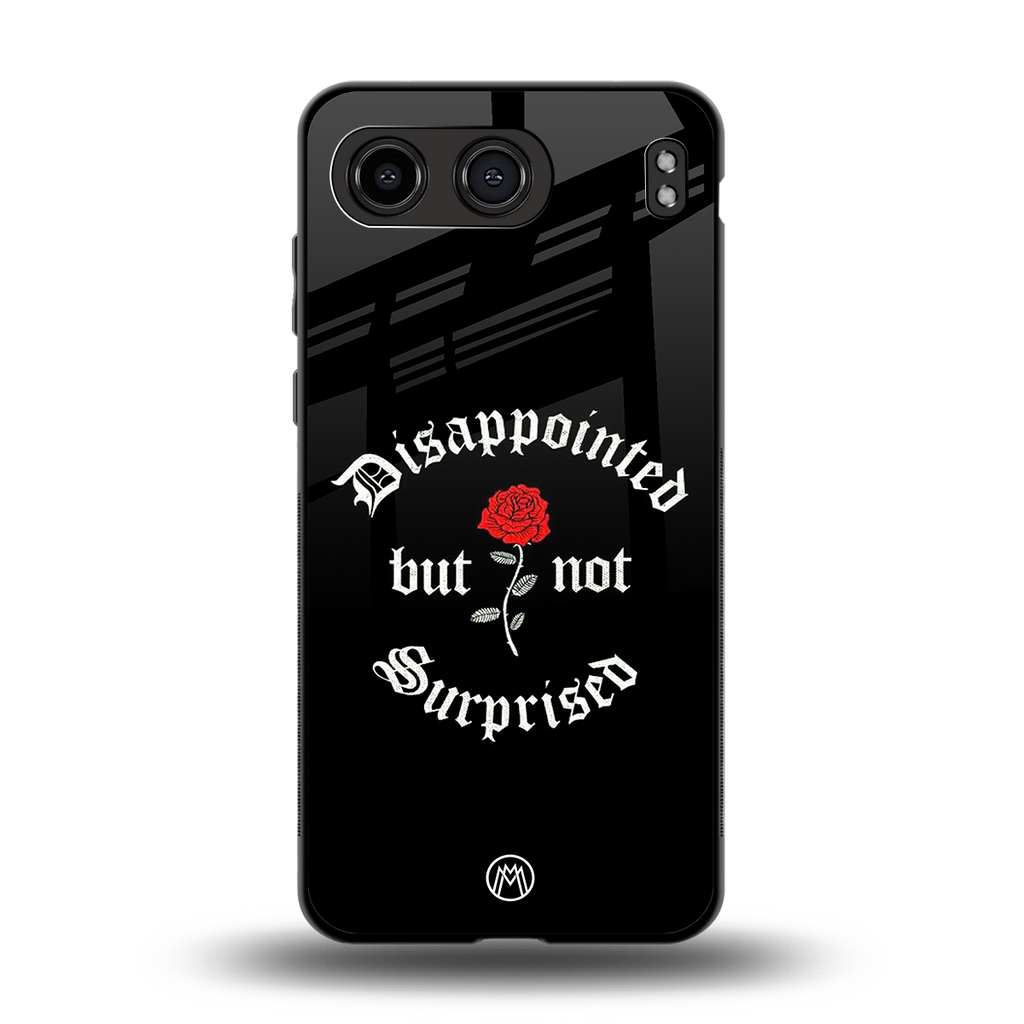 disappointed but not surprised back phone cover | glass case for oneplus nord 4