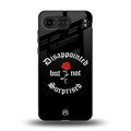 disappointed but not surprised back phone cover | glass case for oneplus nord 4